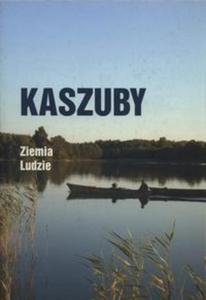 Kaszuby Ziemia Ludzie - 2857762650