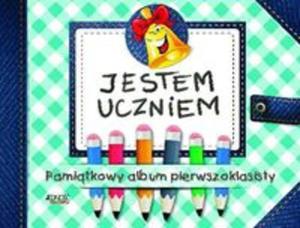 Jestem uczniem. Pamitkowy album pierwszoklasisty - 2857763034