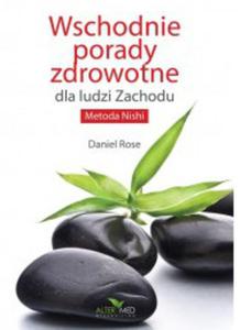 METODA NISHI.WSCHODNIE PORADY ZDROWOTNE DLA LUDZI ZACHODU 9788393153732 - 2857763097