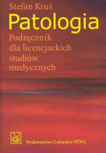 Patologia Podrcznik dla licencjackich studiów medycznych