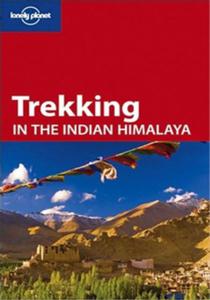Indie, Himalaje. Trekking in the India Himalaya. Przewodnik Lonely Planet - 2857763343