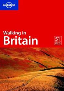 Walking in Britain Lonely Planet - 2857763471