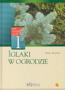 Iglaki w ogrodzie - 2825663922