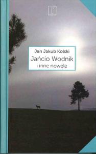 Jacio Wodnik i inne nowele - 2857763738