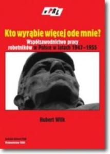 PRL KTO WYRBIE WICEJ ODE MNIE WSPӣZAW ODNICTWO - 2857764126