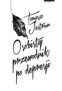 Osobisty przewodnik po depresji - 2857764422