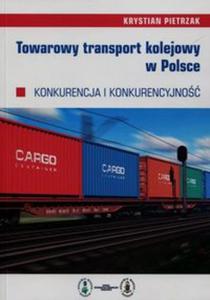 Towarowy transport kolejowy w Polsce - 2857764571