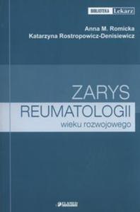 Zarys reumatologii wieku rozwojowego - 2857764631