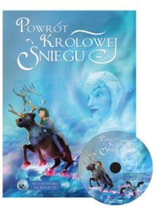 Powrót Królowej niegu. Ksika + CD suchowisko