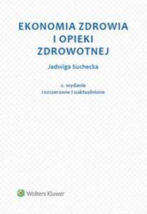 Ekonomia zdrowia i opieki zdrowotnej - 2857764919