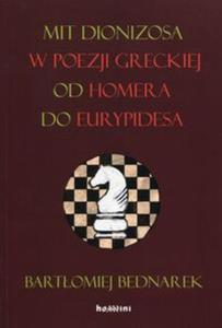 Mit Dionizosa w poezji greckiej od Homera do Eurypidesa - 2857765194