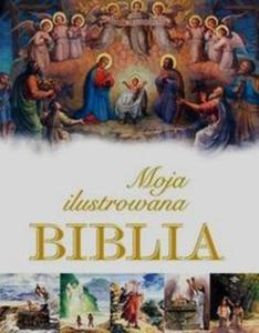 Moja ilustrowana Biblia - 2857765248