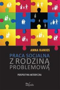 Praca socjalna z rodzin problemow - 2857765449