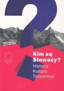 Kim s Sowacy? Historia Kultura Tosamo - 2825664040