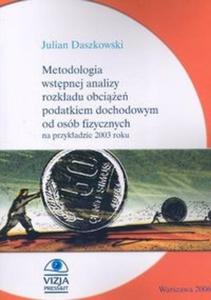 Metodologia wstpnej analizy rozkadu obcie podatkiem dochodowym od osb fizycznych na przykadzie 2003 roku - 2825664069