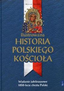 Ilustrowana Historia Polskiego Kocioa - 2857766621