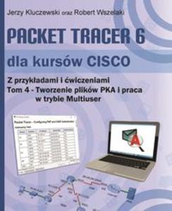 Packet Tracer 6 dla kursw CISCO Tom 4 - 2857767225