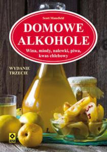 Domowe alkohole. Wyd. III - 2857767320