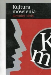 Kultura mwienia dawniej i dzi - 2857767347