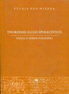 Tworzenie iluzji spoecznych - 2857767498