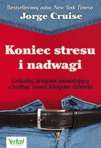 Koniec stresu i nadwagi - 2857767638