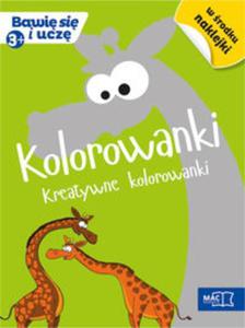 KOLOROWANKI. KREATYWNE KOLOROWANKI (3+) - 2857768228