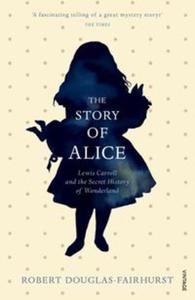 The Story of Alice - 2857768301