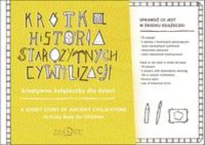 Krtka Historia Staroytnych Cywilizacji kreatywna ksieczka - 2857768619