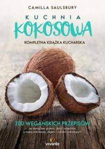 Kuchnia kokosowa Kompletna ksika kucharska - 2857768758