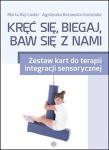 Kr si, biegaj, baw si z nami Zestaw kart do terapii integracji sensorycznej - 2857768767