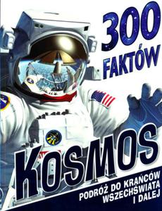 300 faktw Kosmos. Podr do kracw wszechwiata - 2857768838