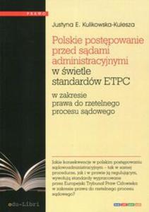 Polskie postpowanie przed sdami administracyjnymi w wietle standardw ETPC - 2857768846