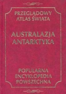 Przegldowy Atlas wiata Australazja Antarktyka - 2825664227