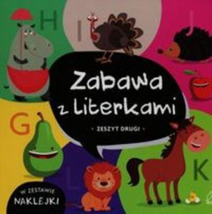 Zabawa z literkami. Zeszyt drugi - 2857770001