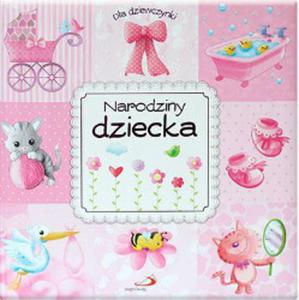 Narodziny dziecka. Dla dziewczynki - 2857770104