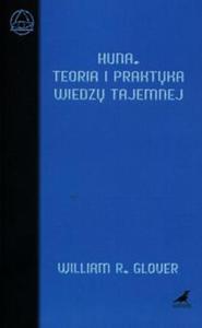 Huna Teoria i praktyka wiedzy tajemnej - 2857770592