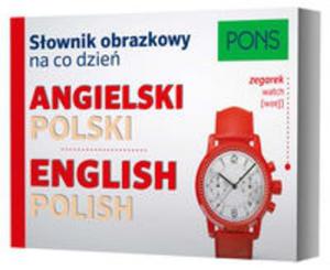 Sownik obrazkowy na co dzie angielski-polski - 2857770779