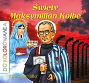 Do kolorowania. wity Maksymilian Kolbe - 2857771212