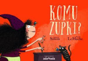 Komu zupki? - 2857771462