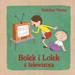 Bolek i Lolek z telewizora - 2857771884