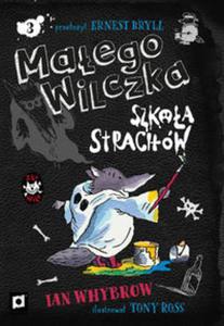 Maego wilczka szkoa strachw - 2857772772