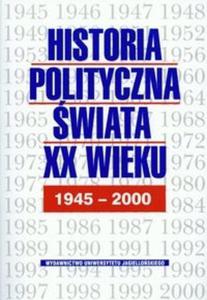 Historia polityczna wiata XX w t.2 1945-2000