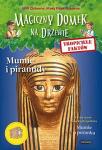 Tropiciele faktw Mumie i piramidy - 2857774029