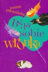 Bya sobie Wronka - 2825664529