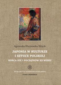 Japonia w kulturze i sztuce polskiej koca XIX i pocztkw XX wieku - 2857775556