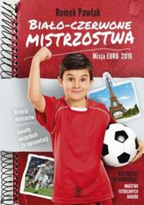 Biao-czerwone mistrzostwa Misja Euro 2016 - 2857775562