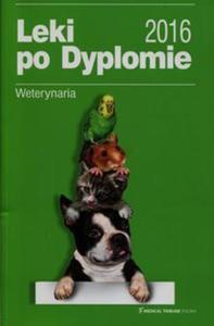 Leki po Dyplomie 2016 Weterynaria