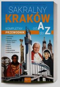 Sakralny Krakw Kompletny przewodnik od A do Z - 2857776266