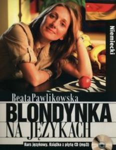 Blondynka na jzykach Niemiecki Kurs jzykowy + MP3 - 2857776540