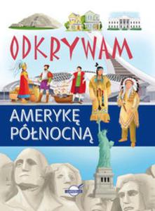 Odkrywam Ameryk Pnocn - 2857776649